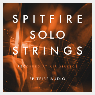 SPITFIRE AUDIO SPITFIRE SOLO STRINGS