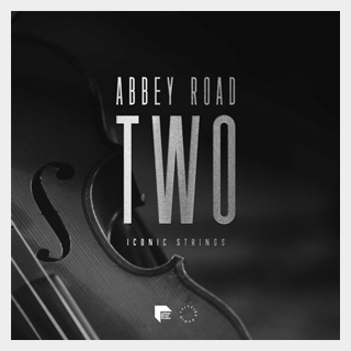 SPITFIRE AUDIO ABBEY ROAD TWO: ICONIC STRINGS CORE