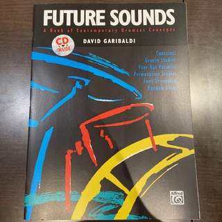 Alfred Future Sounds: A Book of Contemporary Drumset Concepts デビッド・ガリバルディ著 【輸入譜】