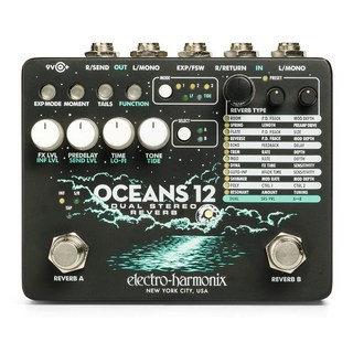 Electro-Harmonix OCEANS12 [Dual Stereo Reverb]