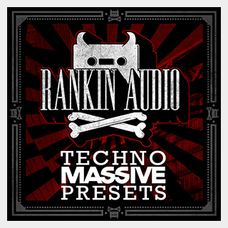 RANKIN AUDIO TECHNO MASSIVE PRESETS