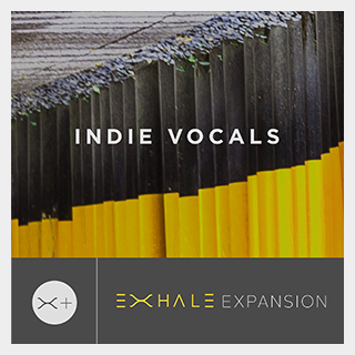 output INDIE VOCAL - EXHALE EXPANSION