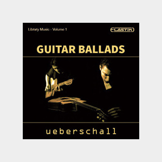 UEBERSCHALL GUITAR BALLADS / ELASTIK
