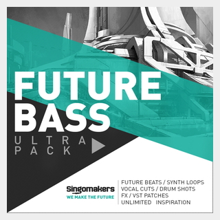 SINGOMAKERS FUTURE BASS ULTRA PACK