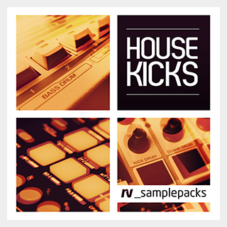 RV_samplepacks HOUSE KICKS