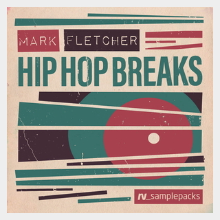 RV_samplepacks MARK FLETCHER - HIP HOP BREAKS