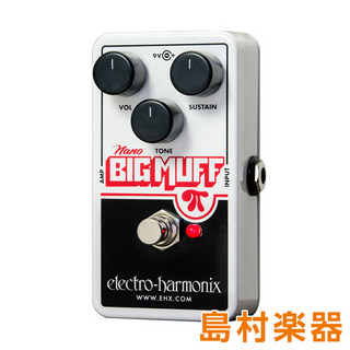 Electro-HarmonixNANO BIG MUFF PI コンパクトエフェクター ファズ
