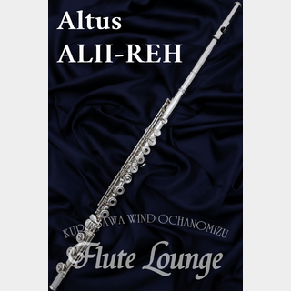 Altus ALII-REH IL【新品】【フルート】【アルタス】【総銀製】【フルート専門店】【フルートラウンジ】