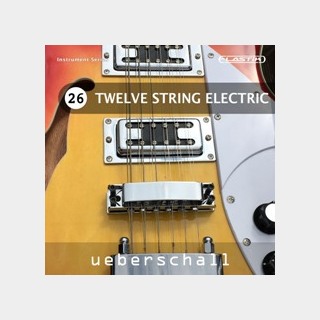 UEBERSCHALL TWELVE STRING ELECTRIC / ELASTIK