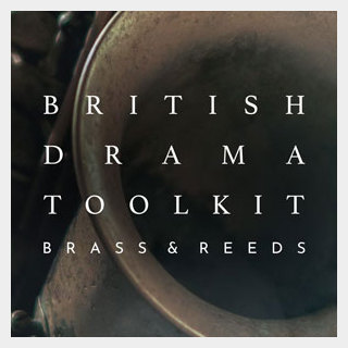 SPITFIRE AUDIO BRITISH DRAMA TOOLKIT: BRASS AND REEDS