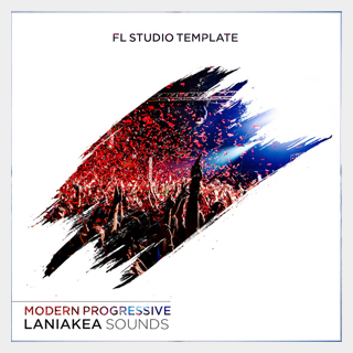 LANIAKEA SOUNDS FL STUDIO TEMPLATE MODERN PROGRESSIVE