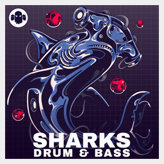 GHOST SYNDICATE SHARKS - DRUM & BASS