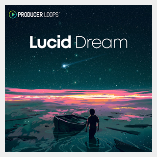 PRODUCER LOOPS LUCID DREAM