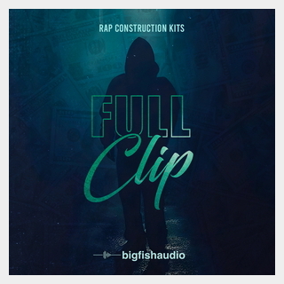 bigfishaudio FULL CLIP - RAP CONSTRUCTION KITS