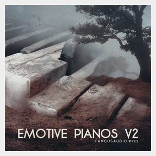 FAMOUS AUDIO EMOTIVE PIANOS VOL 2