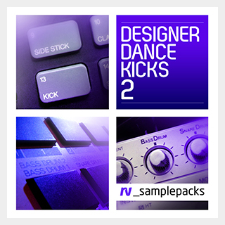 RV_samplepacks DESIGNER DANCE KICKS VOL. 2