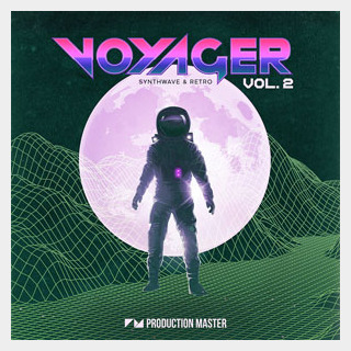 PRODUCTION MASTER VOYAGER 2 - SYNTHWAVE & RETRO