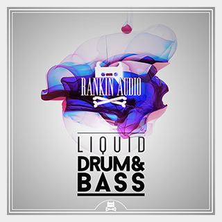 RANKIN AUDIO LIQUID DRUM & BASS