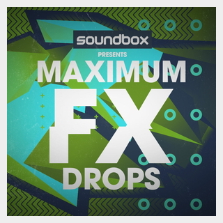 SOUNDBOX MAXIMUM FX DROPS