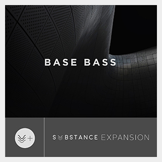 output BASE BASS - SUBSTANCE EXPANSION