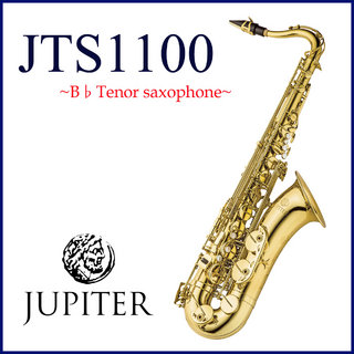 JUPITER JTS-1100 ジュピター テナーサックス ラッカー仕上げ 【WEBSHOP】