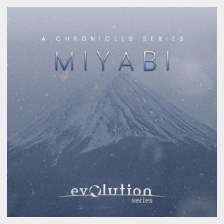 EVOLUTION SERIES CHRONICLES MIYABI