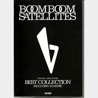 ドレミ楽譜出版社 BOOM BOOM SATELLITES/Best Collection