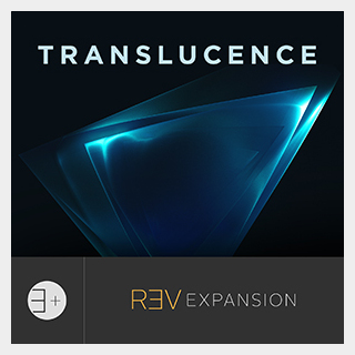 output TRANSLUCENCE - REV EXPANSION