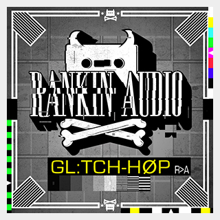 RANKIN AUDIO GLITCH HOP
