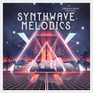 FREAKY LOOPS SYNTHWAVE MELODICS