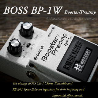 BOSS BP-1W Booster Preamp 【在庫 - 有り!】