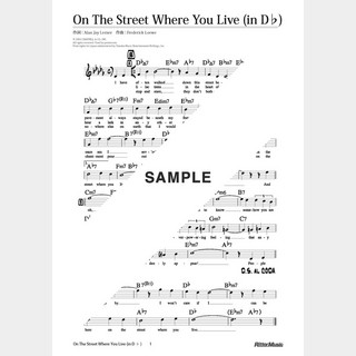 楽譜 On The Street Where You Live（in D♭）