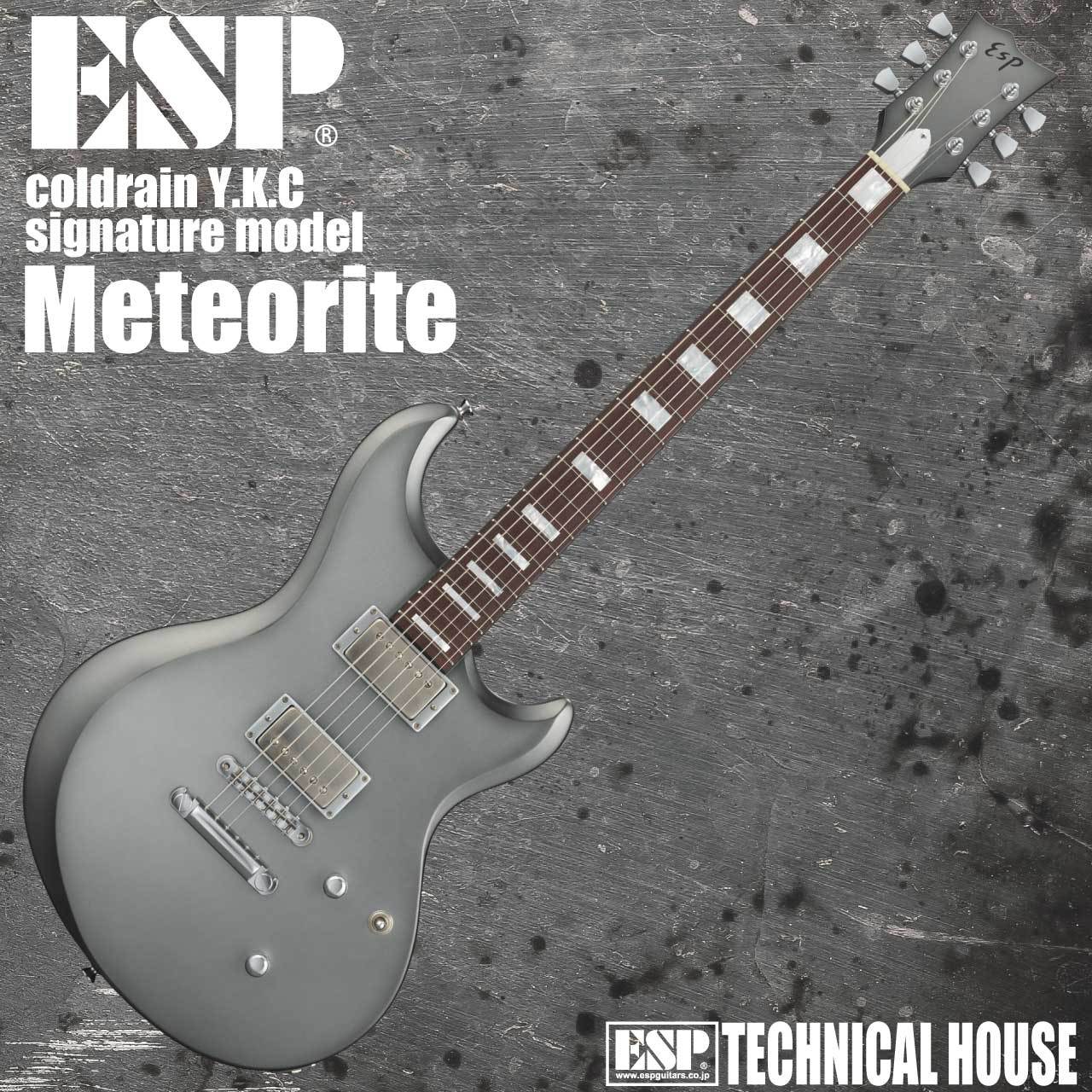 ESP Meteorite【coldrain Y.K.C氏シグネイチャーモデル予約受付中!】