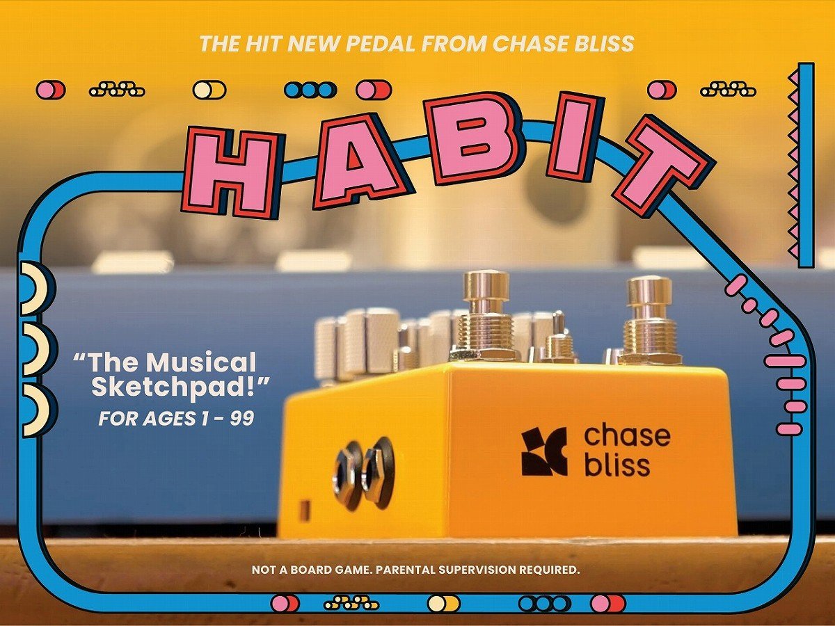 Chase Bliss Audio Habit Echo Collector エコーコレクター・ディレイ