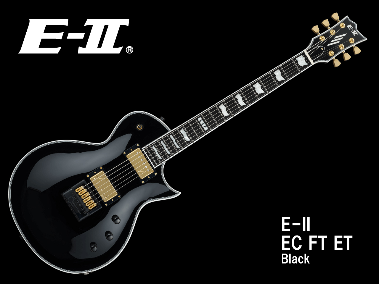 E-II EC FT ET(Black)（新品/送料無料）【楽器検索デジマート】