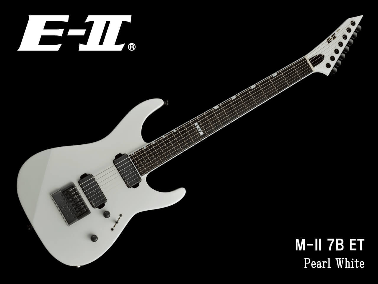 E-II M-II 7B ET / Pearl White（新品/送料無料）【楽器検索デジマート】