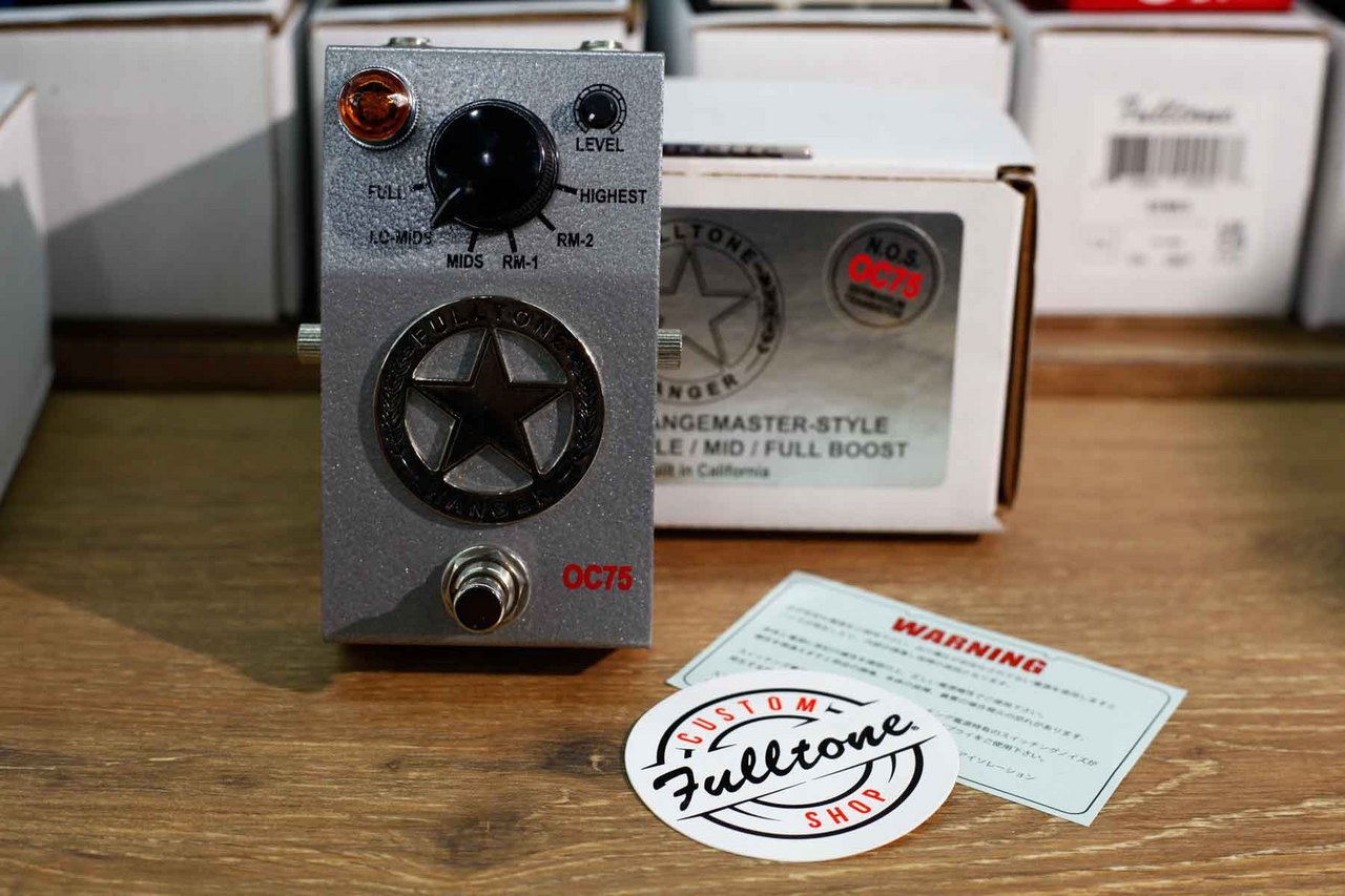 Fulltone Custom Shop Ranger LIMITED EDITION N.O.S OC75｜Treble