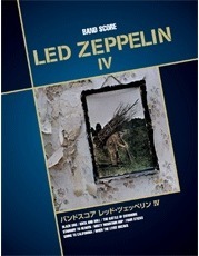 ヤマハミュージックメディア バンドスコア LED ZEPPELIN IV