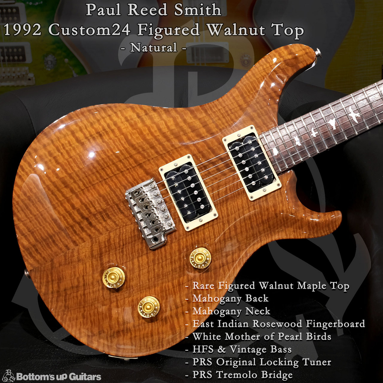 Paul Reed Smith(PRS) 1992 Custom24 Figured Walnut Top!! 白蝶貝