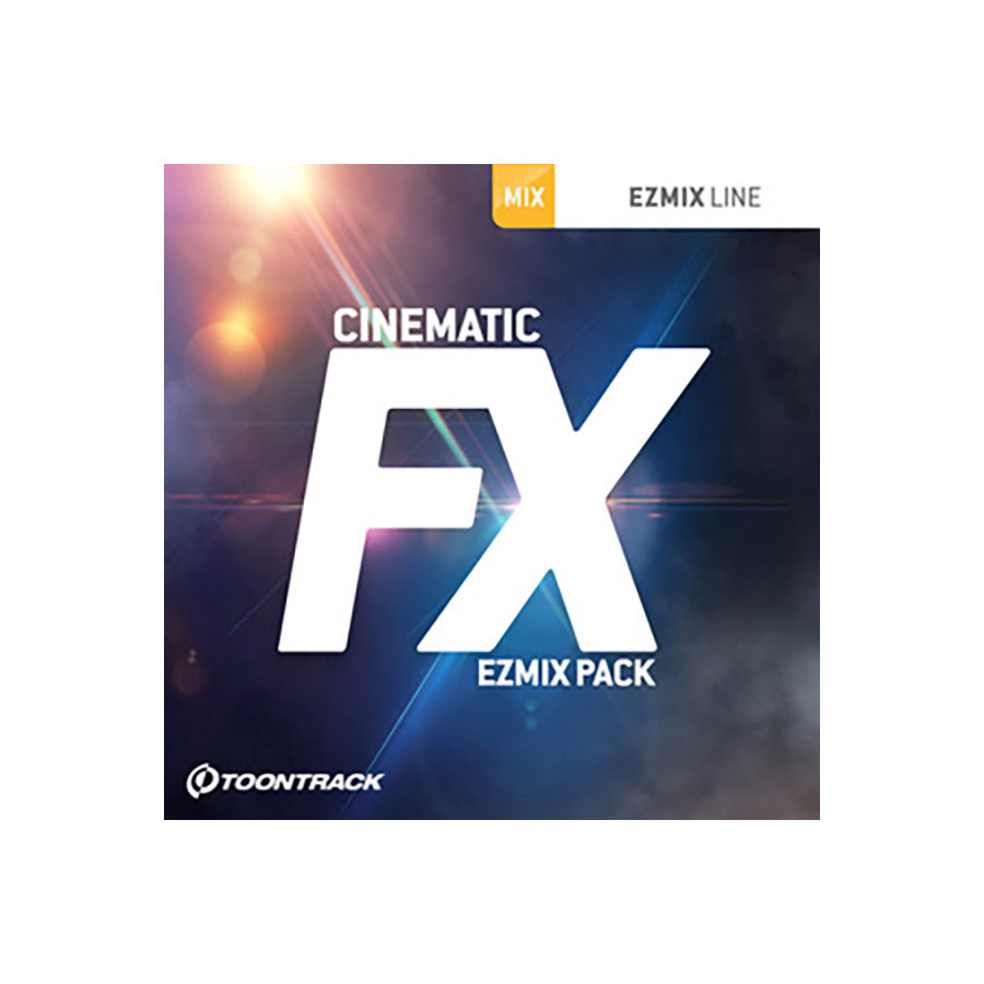 TOONTRACK EZMIX2 PACK - CINEMATIC FX