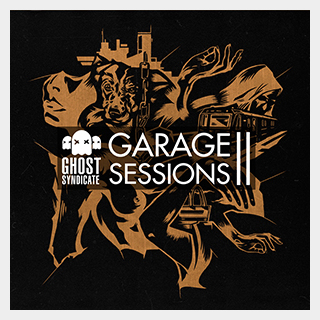 GHOST SYNDICATEGARAGE SESSIONS VOL.2