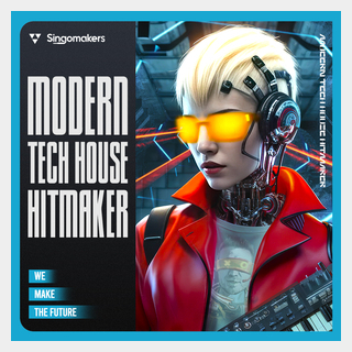 SINGOMAKERS MODERN TECH HOUSE HITMAKER