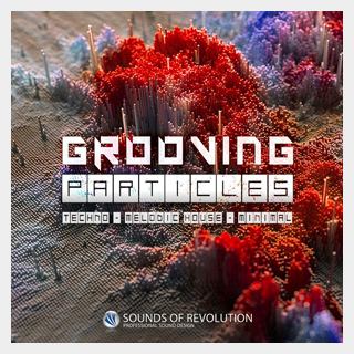 SOUNDS OF REVOLUTIONGROOVING PARTICLES