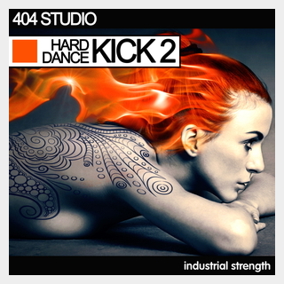 INDUSTRIAL STRENGTH404 STUDIO - HARD DANCE KICK 2