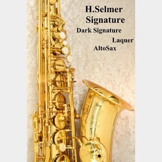 H. Selmer Signature Dark SignatureLaquer AltoSax【新品】【シグネチャー】【横浜店】