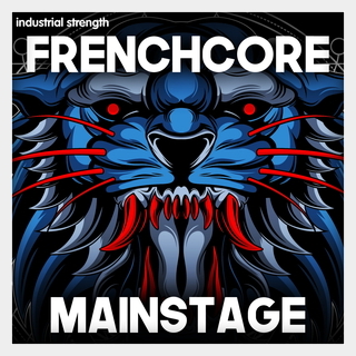 INDUSTRIAL STRENGTHFRENCHCORE MAINSTAGE