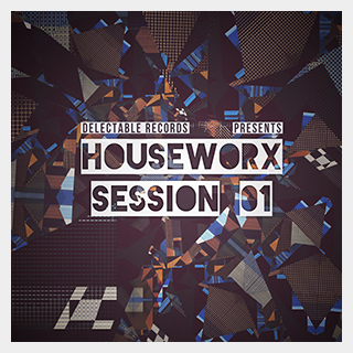 DELECTABLE RECORDS HOUSEWORX SESSION 01