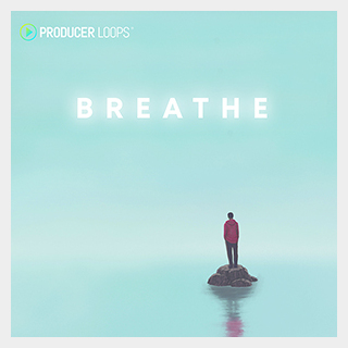 PRODUCER LOOPS BREATHE