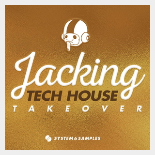 SYSTEM 6 SAMPLES SYSTEM 6 SAMPLES PRES. JACKING TECH HOUSE TAKEOVER
