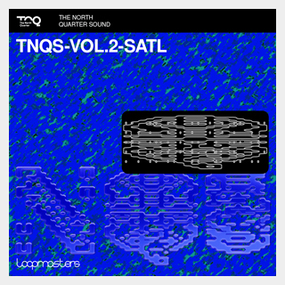 LOOPMASTERSTHE NORTH QUARTER SOUND, VOL. 2 - SATL